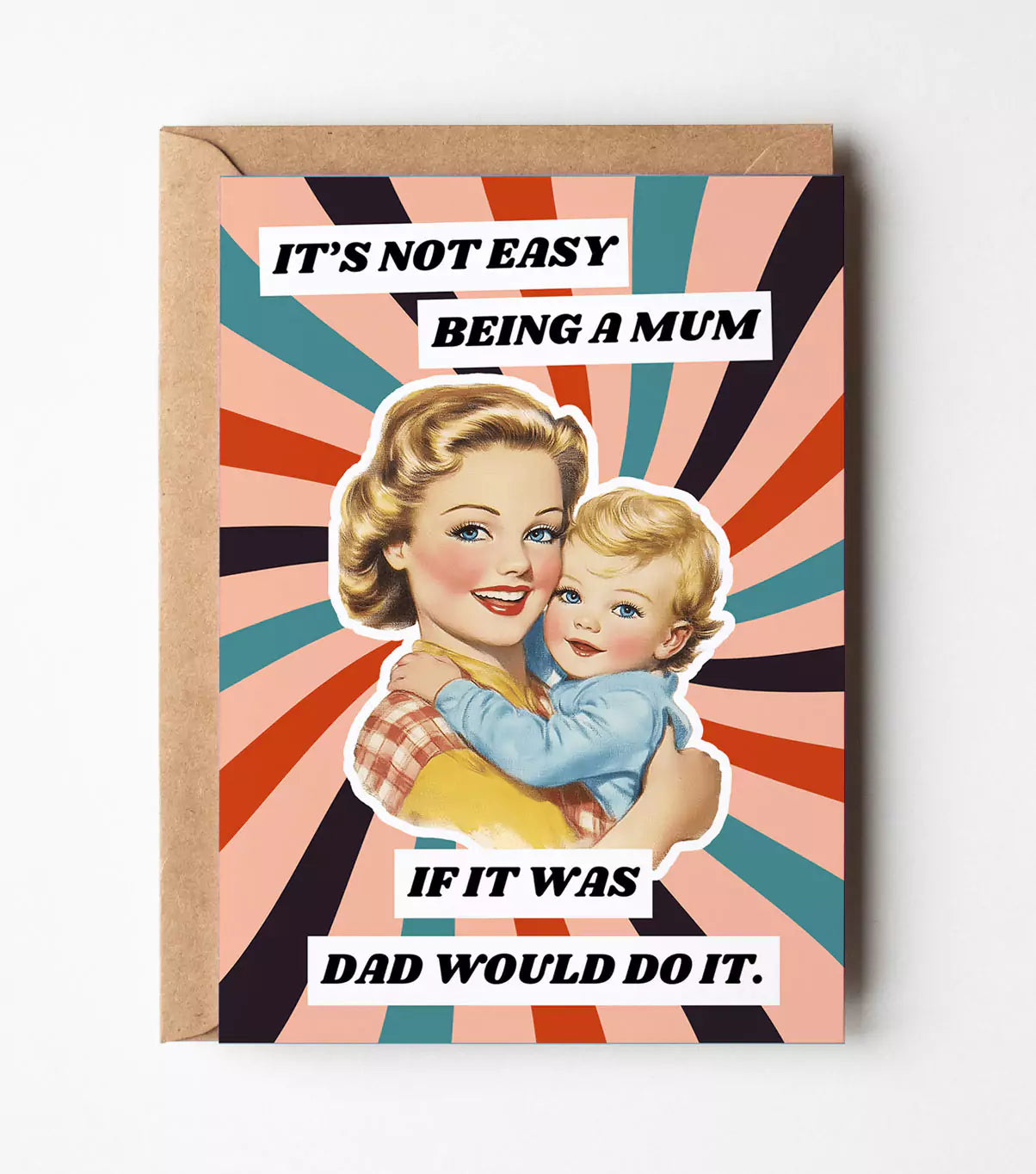 It's Not Easy Being A Mum Card