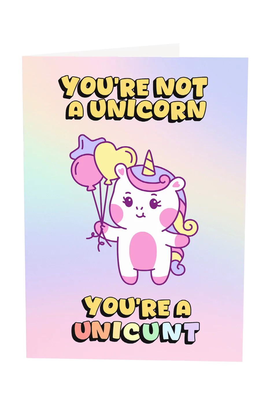 You're A Unicunt Greeting Card