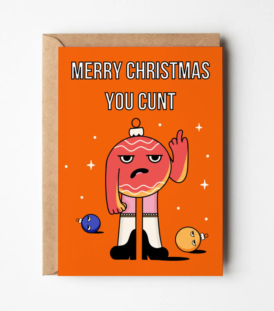 Merry Christmas You Cunt Greeting Card