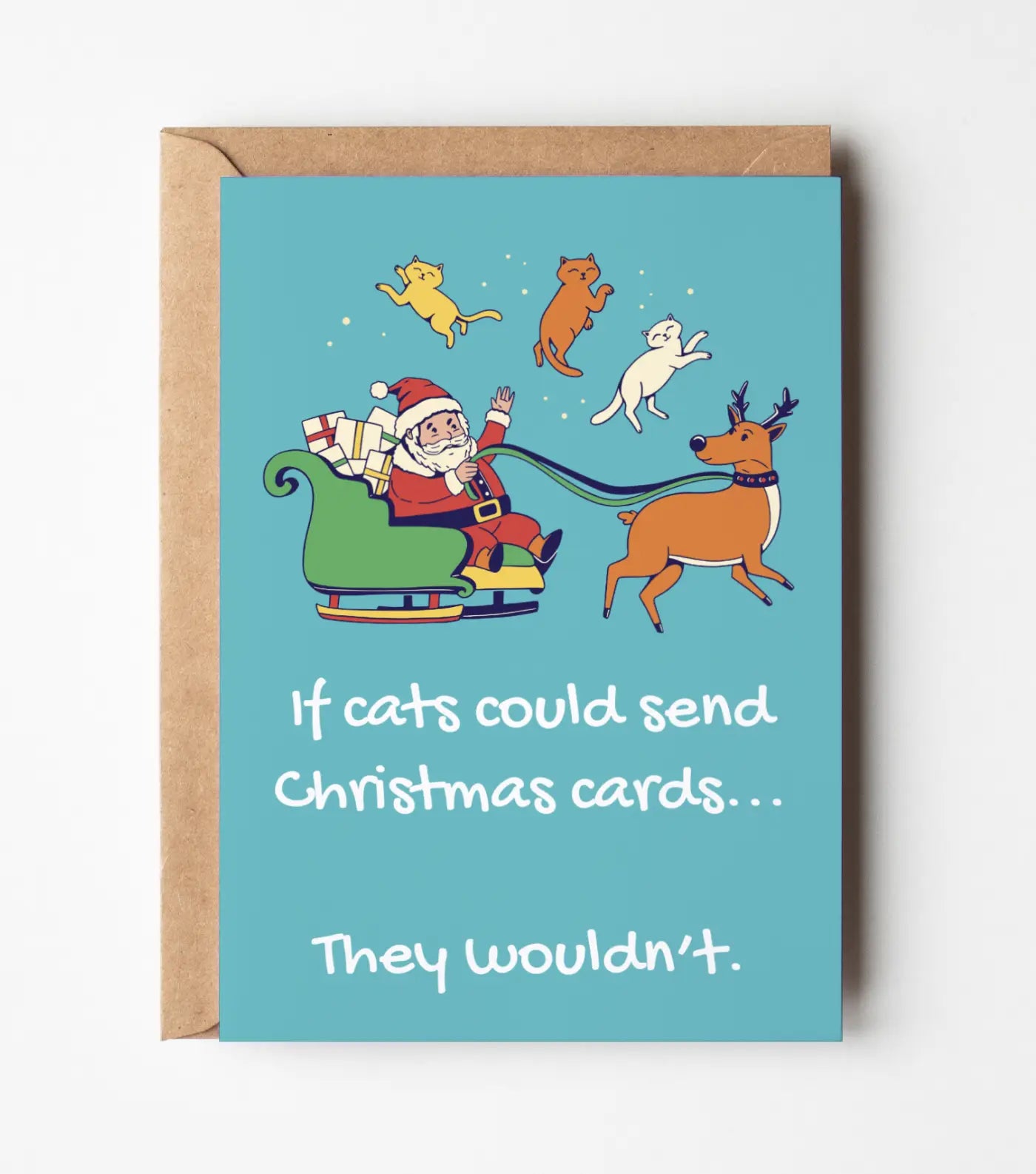 If Cats Could Send Christmas Cards Greeting Card
