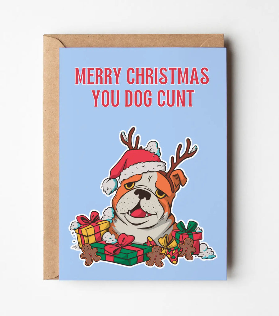 Merry Christmas You Dog Cunt Greeting Card