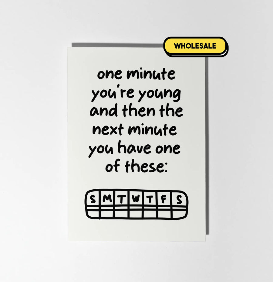 One Minute You're Young Greeting Card Wholesale