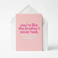 You're Like The Brother I Never Had