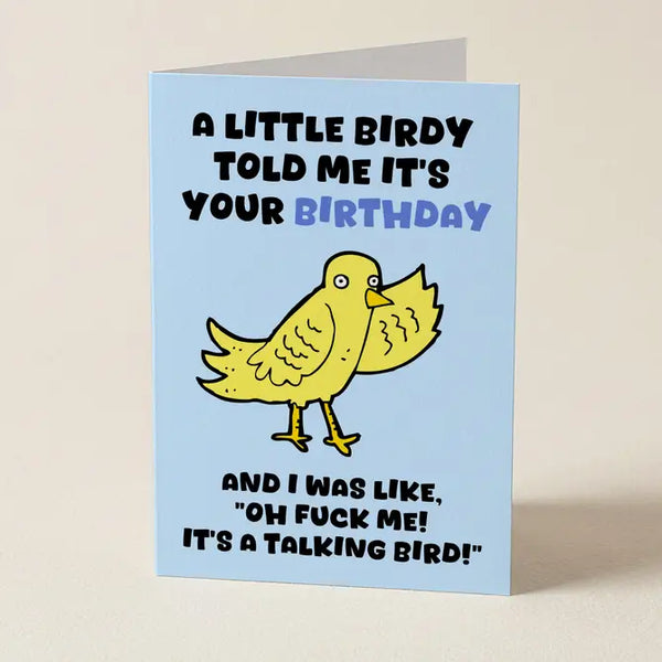 A Little Birdy Told Me It's Your Birthday - Greeting Card