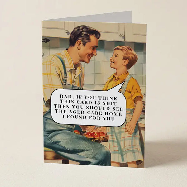 Dad If You Think This Card Is Shit - Father's Day Greeting Card