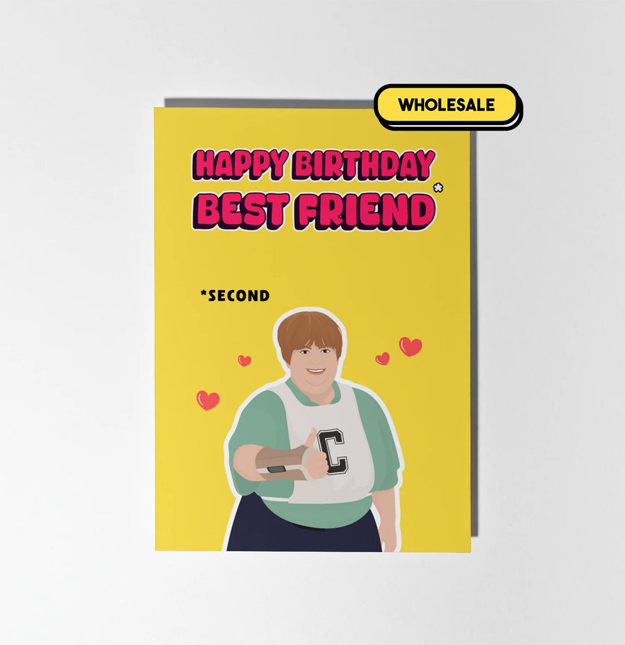 Kath & Kim: Happy Birthday To My Second Best Friend Greeting Card Wholesale
