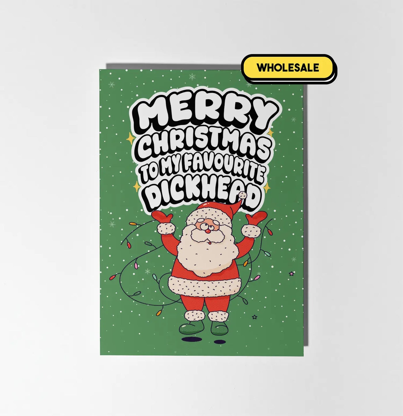 Merry Christmas To My Favourite Dickhead Greeting Card Wholesale
