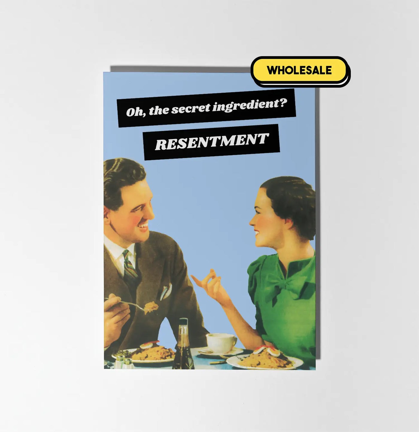 The Secret Ingredient Is Resentment Greeting Card Wholesale