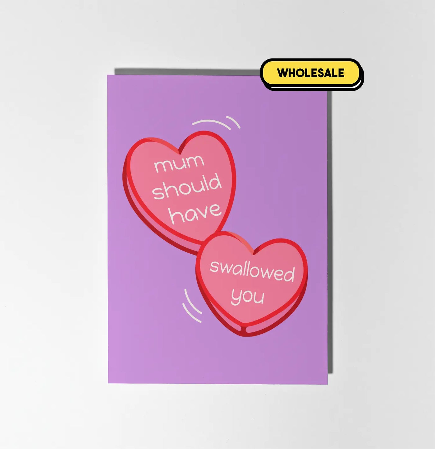 Mum Should've Swallowed You Greeting Card Wholesale