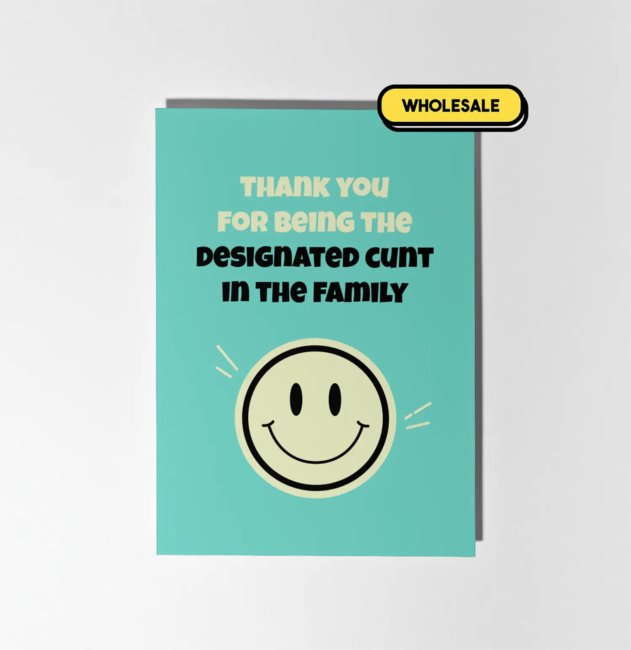 Designated Cunt In The Family Greeting Card Wholesale