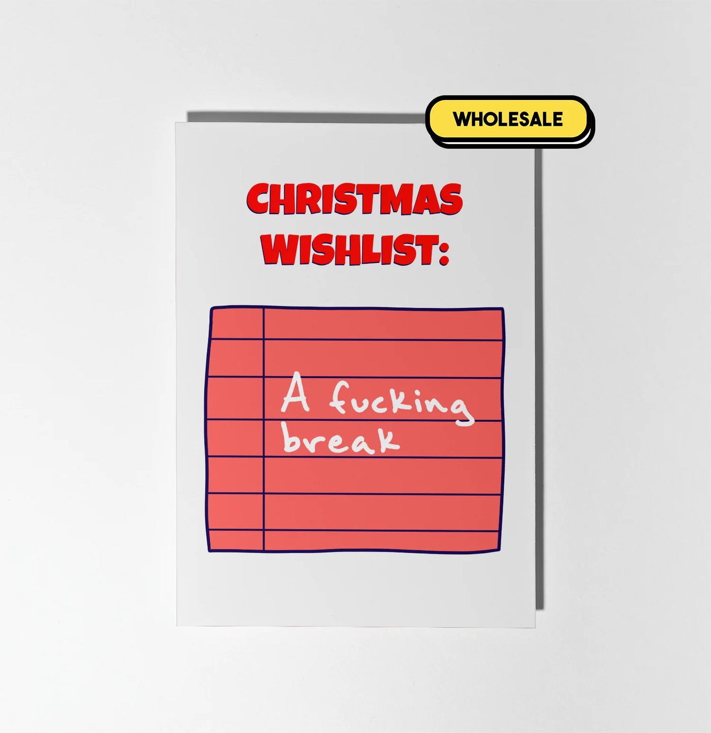 Christmas Wishlist: A Fucking Break Greeting Card Wholesale