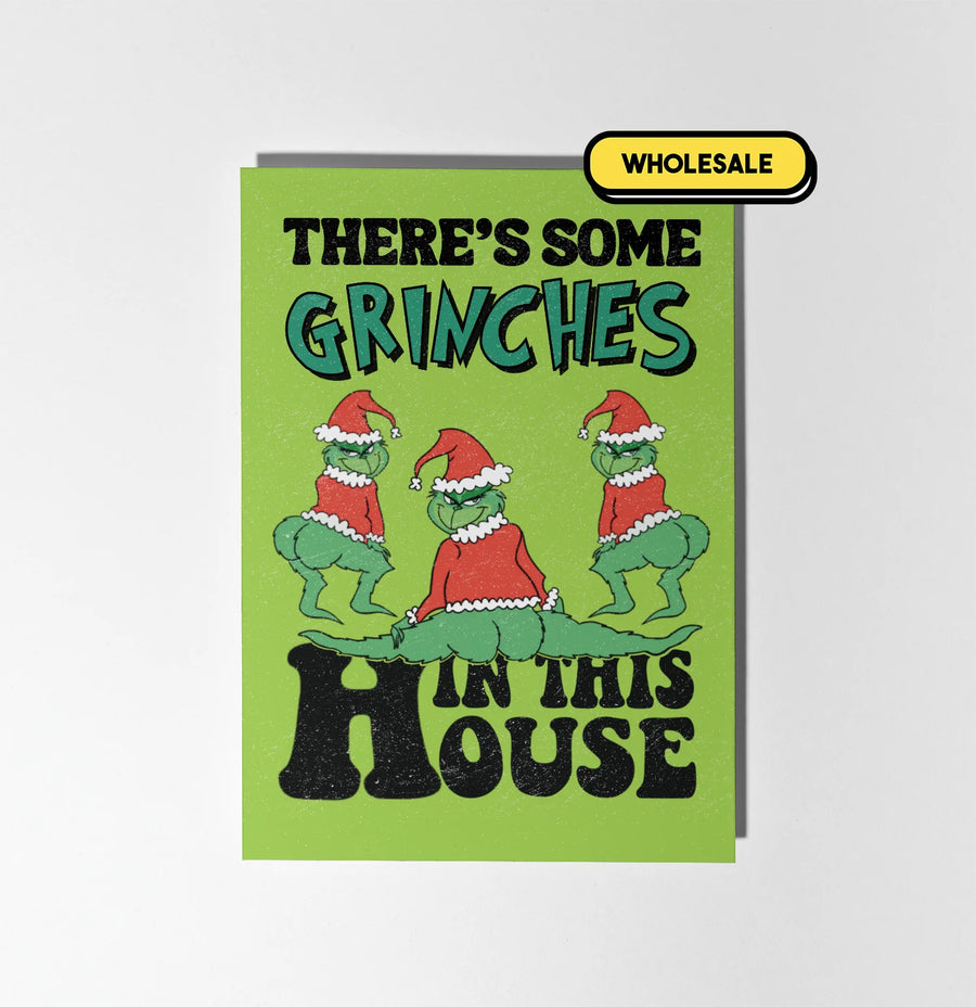 There's Some Grinches In This House Christmas Greeting Card Wholesale