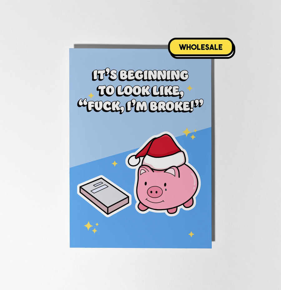 It's Beginning To Look Like I'm Broke Christmas Greeting Card Wholesale