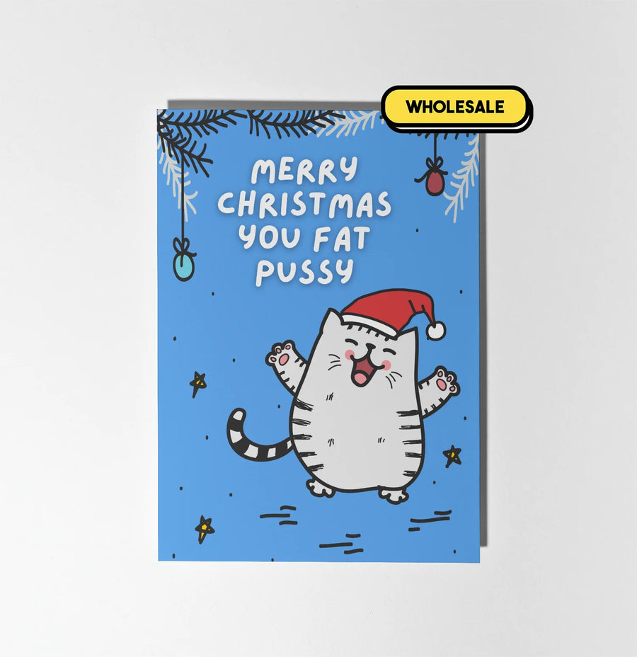 Merry Christmas You Fat Pussy Greeting Card Wholesale