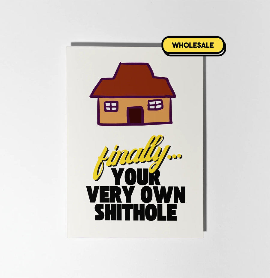 Your Very Own Shithole Greeting Card Wholesale