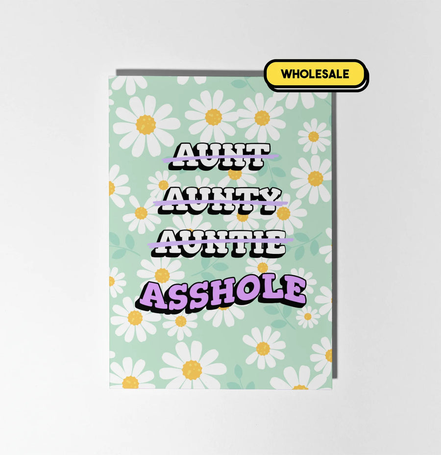 Aunt Aunty Auntie Asshole Greeting Card Wholesale
