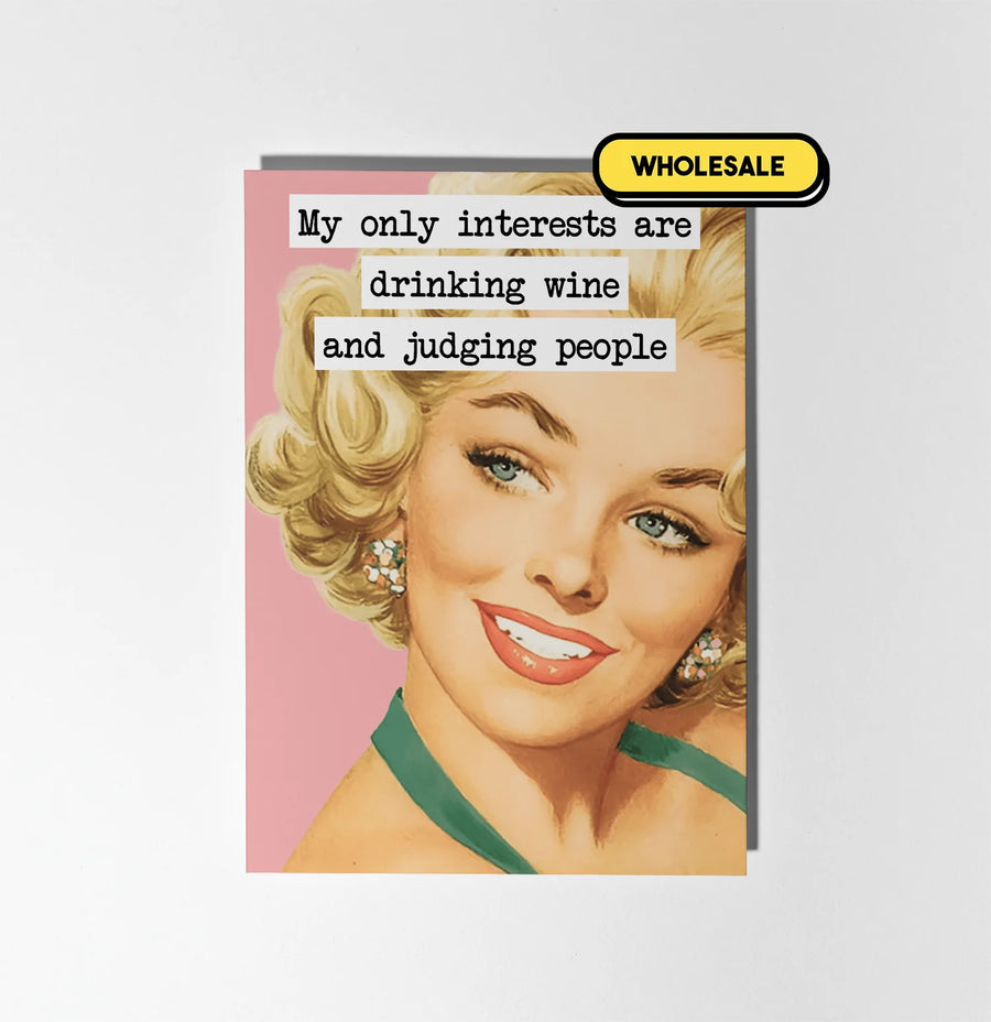 Drinking Wine And Judging People Greeting Card Wholesale
