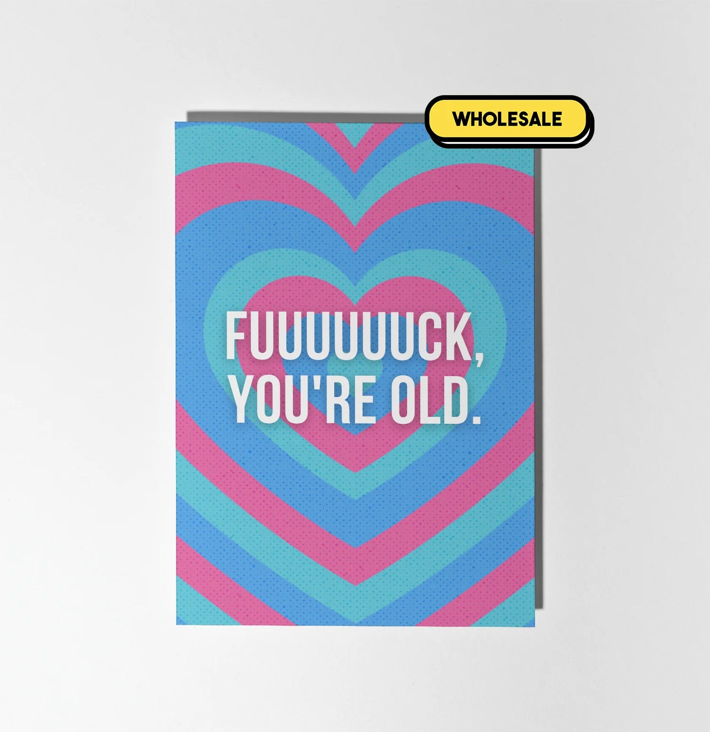 You're Old Greeting Card Wholesale