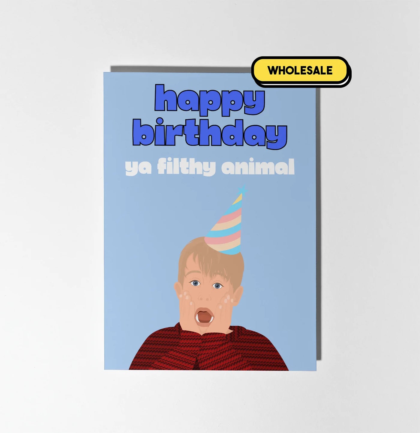 Happy Birthday Ya Filthy Animal Home Alone Greeting Card Wholesale