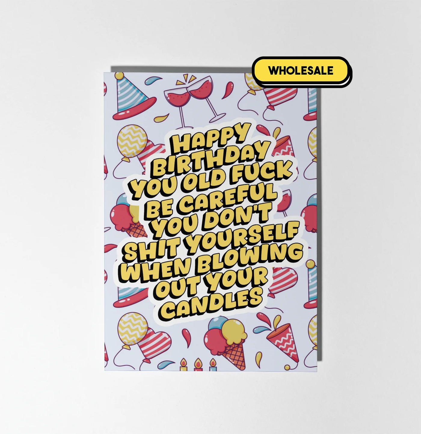 Don't Shit Yourself On Your Birthday Greeting Card Wholesale