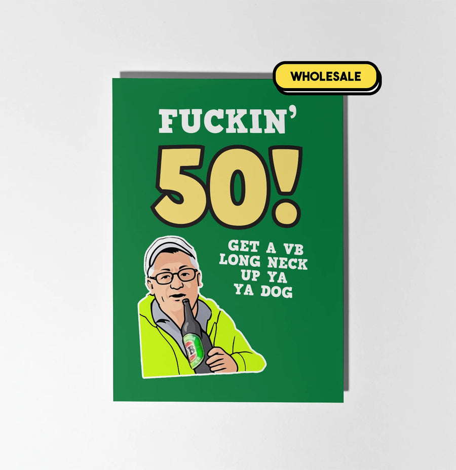 Fuckin' 50 Birthday Greeting Card Wholesale