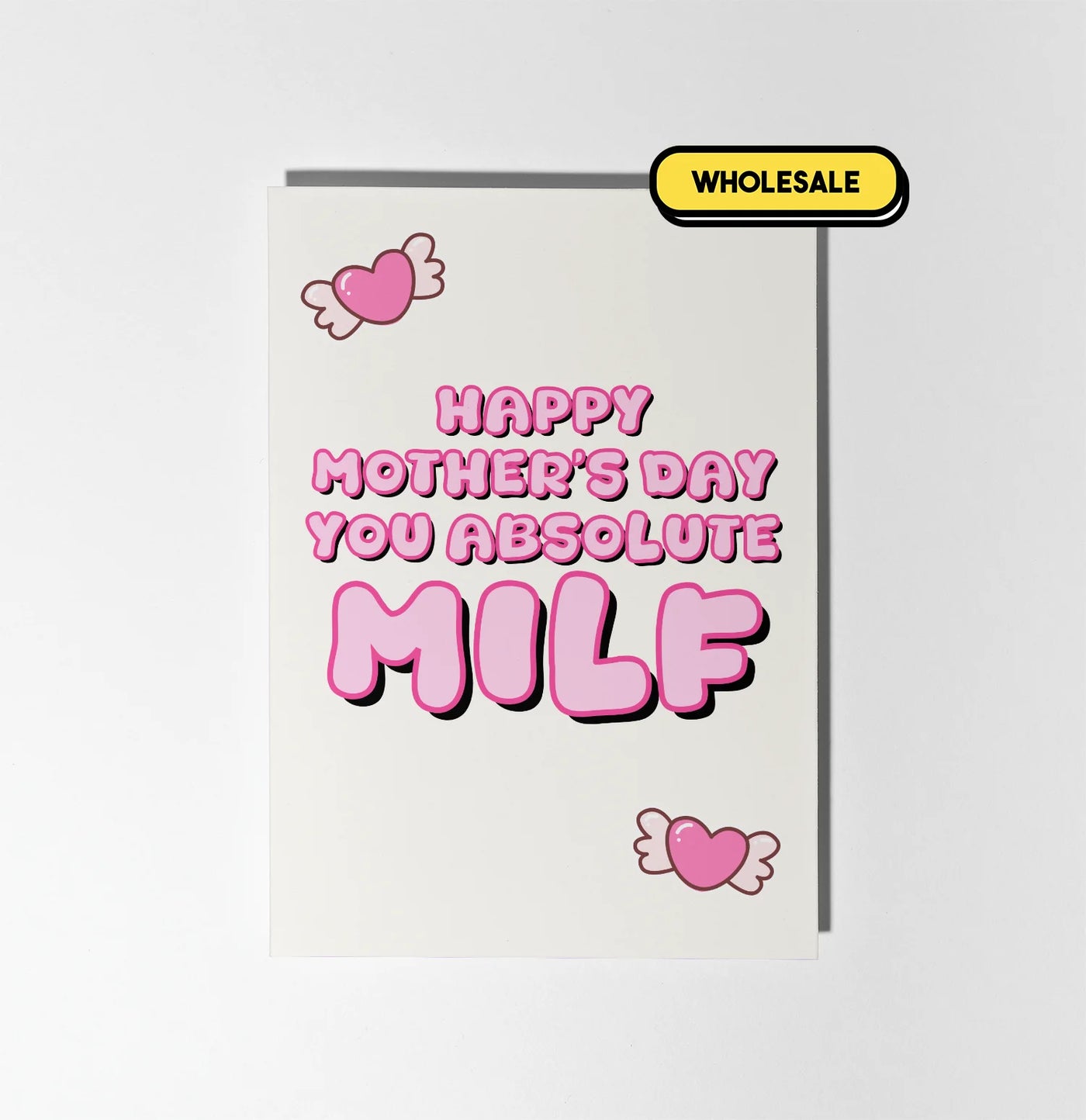 Happy Mother's Day You Absolute Milf Greeting Card Wholesale