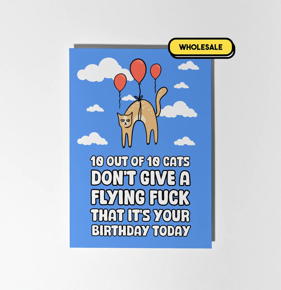 Cats Don't Give A Fuck About Your Birthday Greeting Card Wholesale