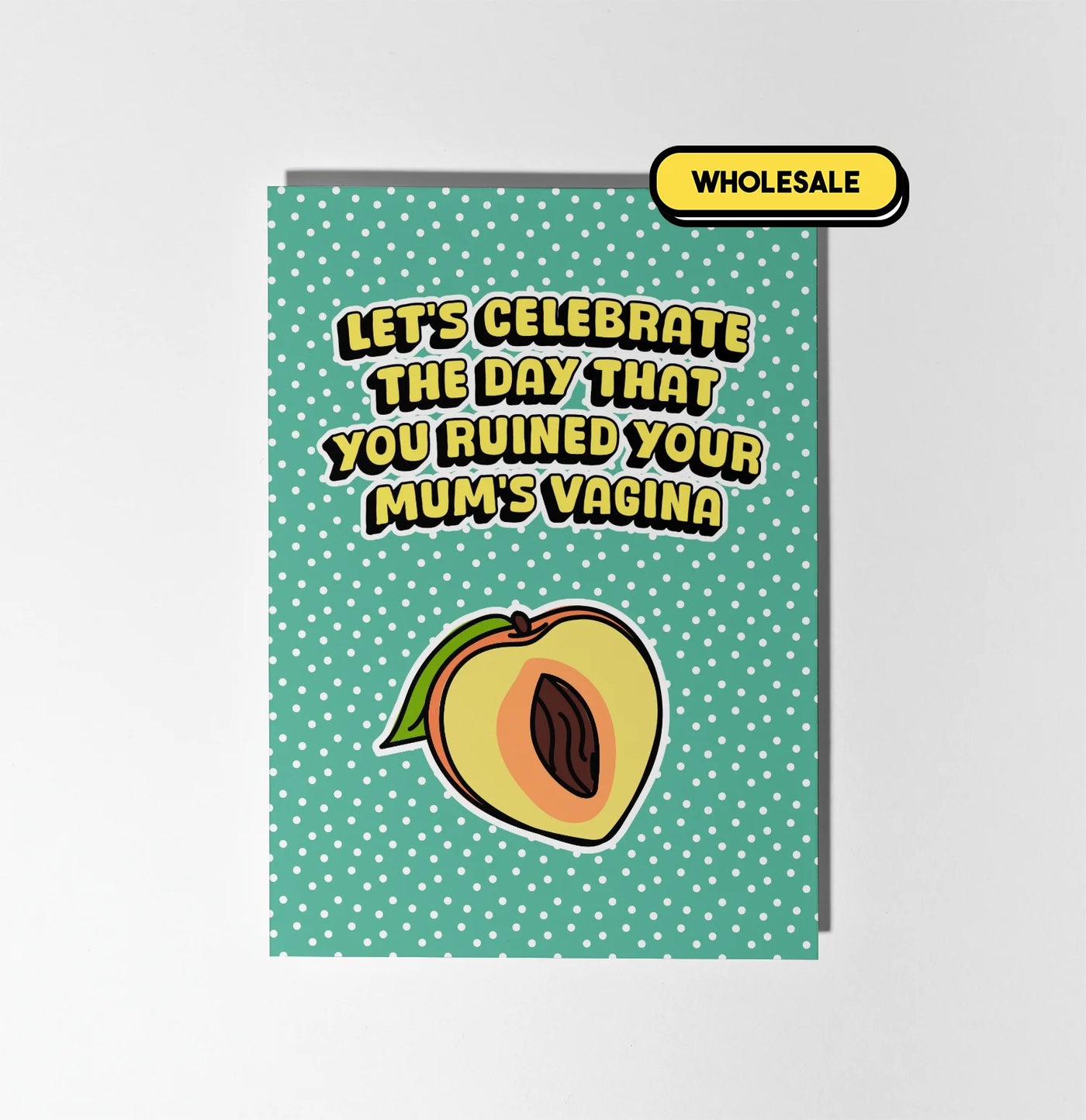 The Day You Ruined Your Mum's Vagina Greeting Card Wholesale