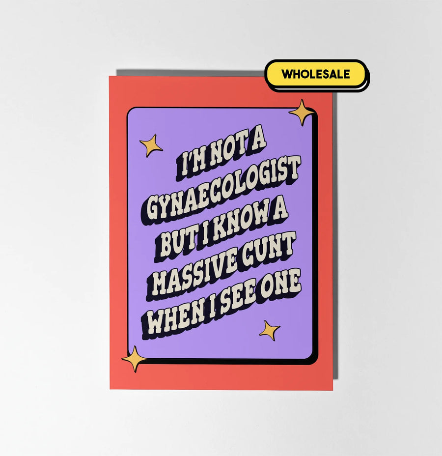 I'm Not A Gynaecologist Greeting Card Wholesale