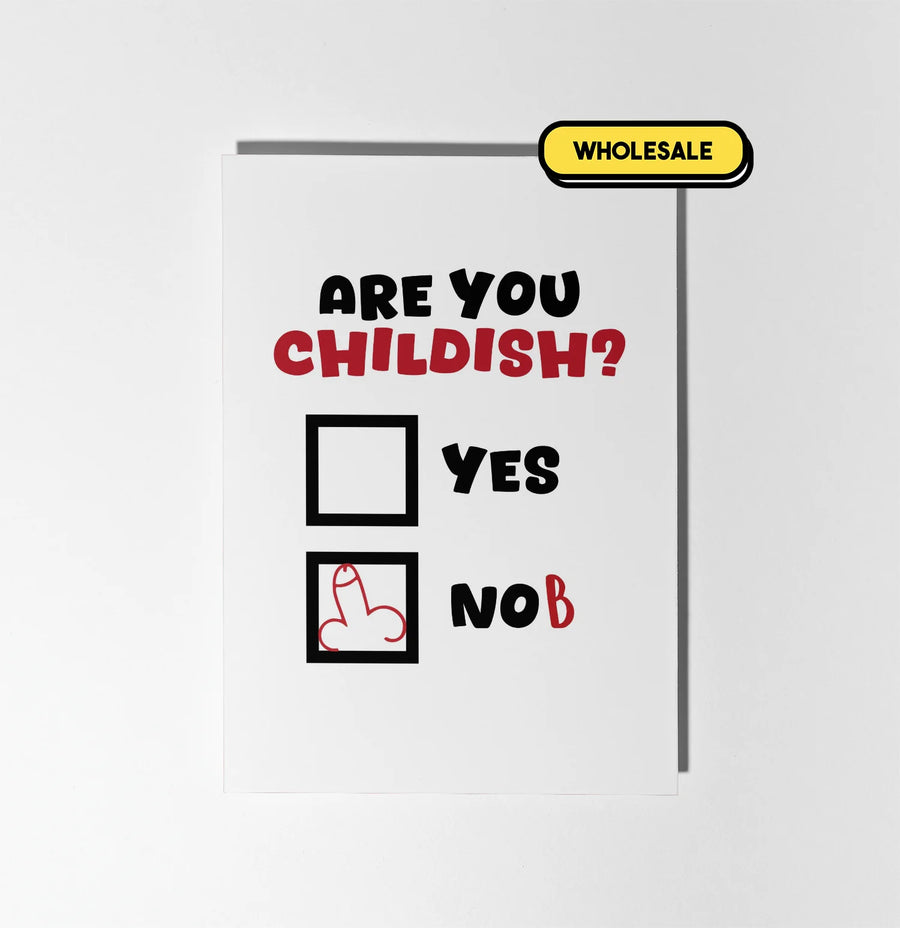 Are You Childish Greeting Card Wholesale