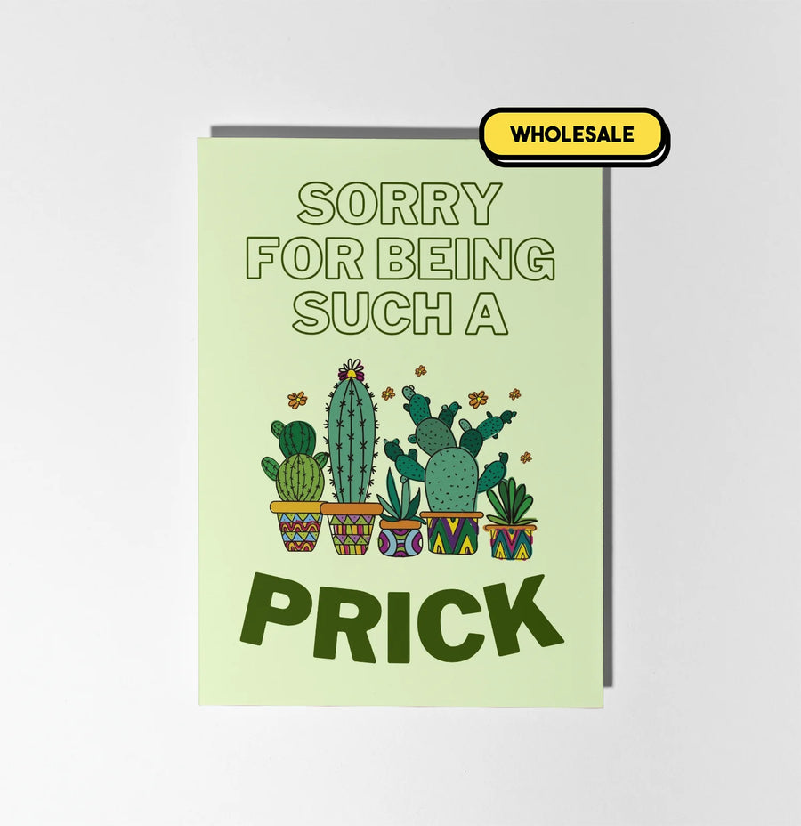 Sorry For Being Such A Prick Greeting Card Wholesale