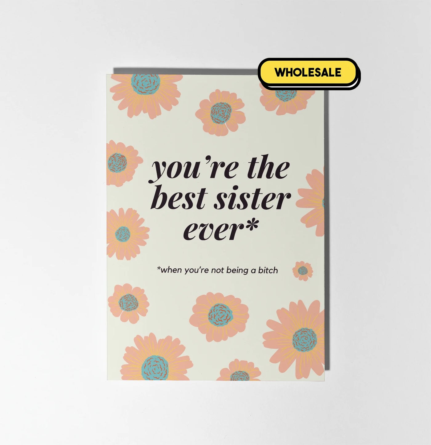 You're The Best Sister Ever Greeting Card Wholesale