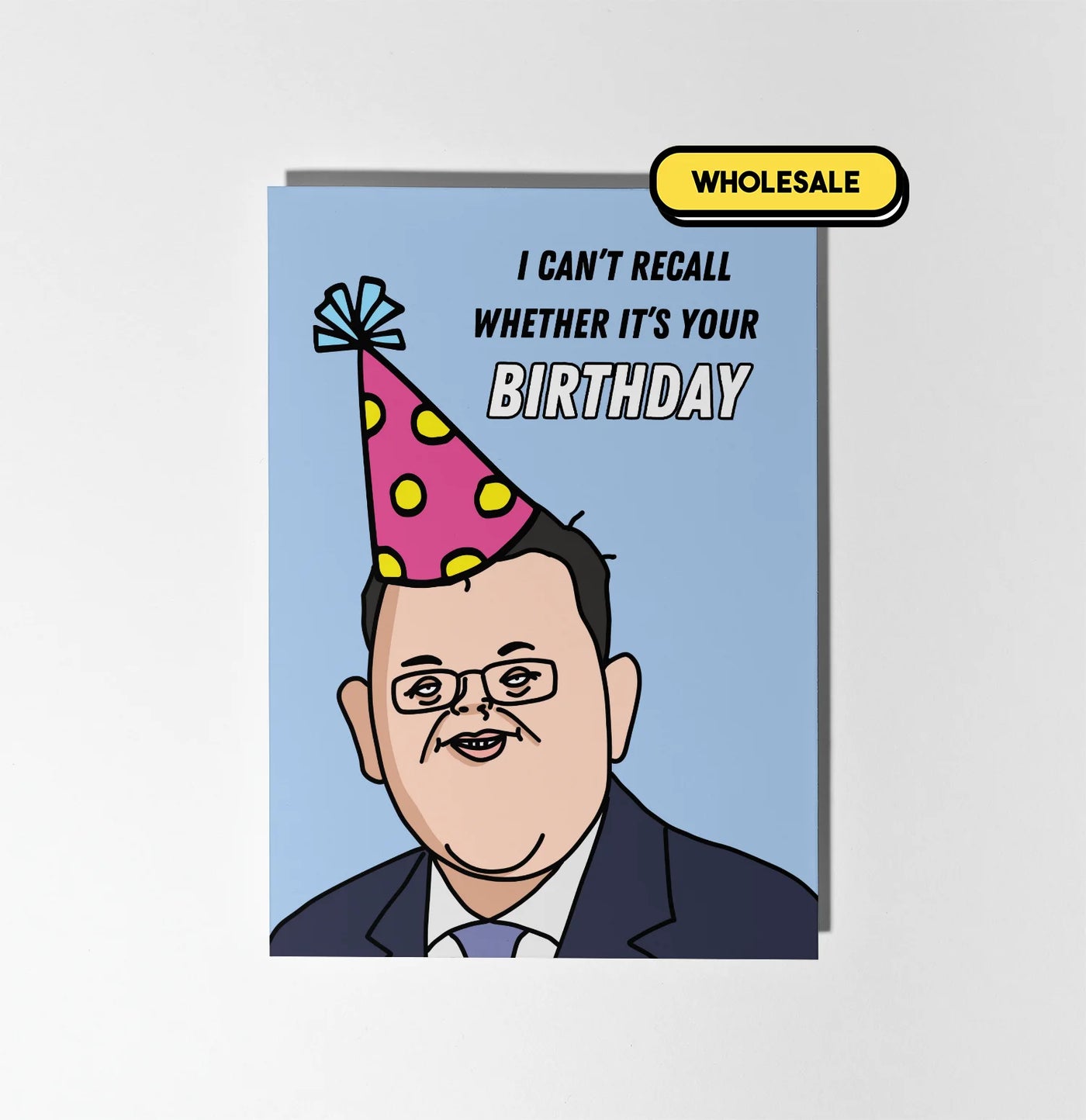 Dan Andrews I Can't Recall Whether It's Your Birthday Greeting Card Wholesale