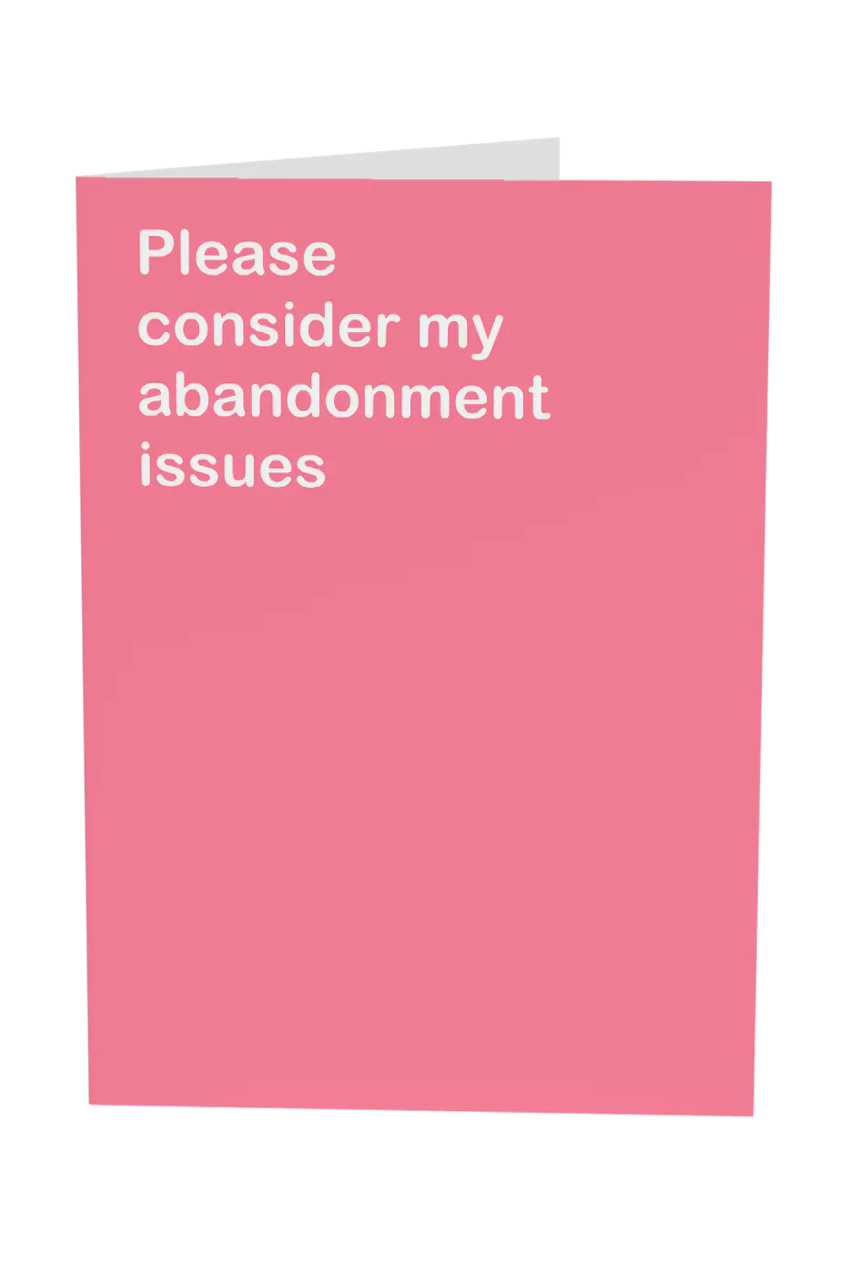 Please Consider My Abandonment Issues Greeting Card Wholesale