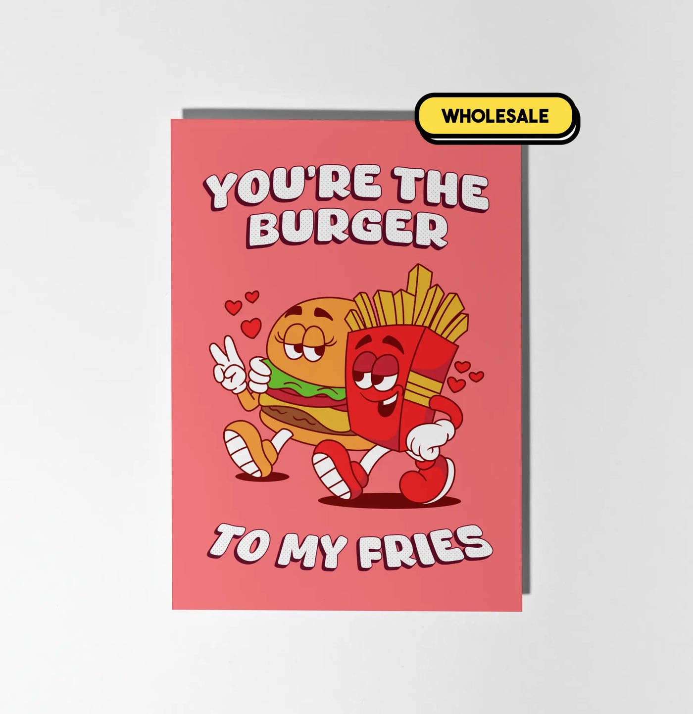 You're The Burger To My Fries Greeting Card Wholesale