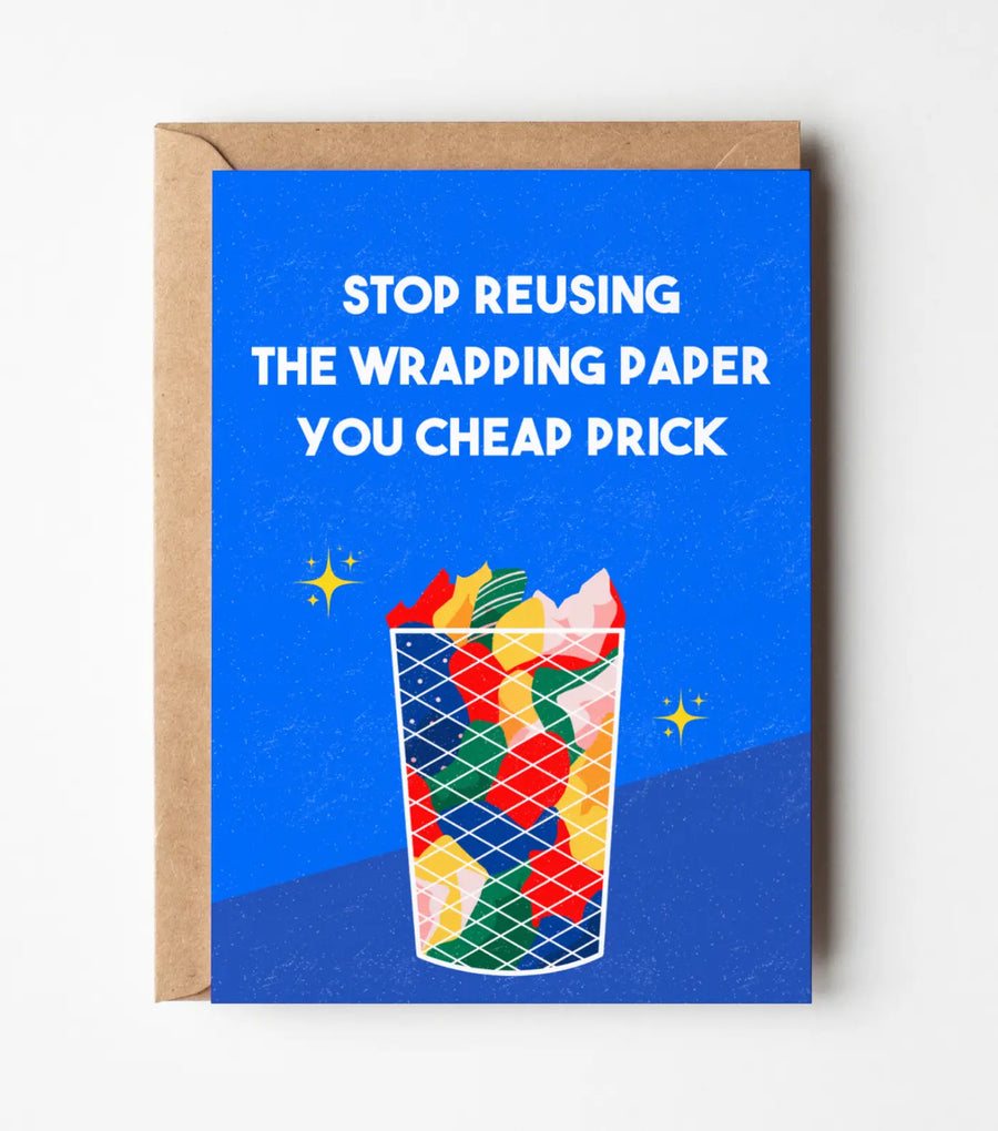 Stop Reusing The Wrapping Paper Christmas Card Greeting Card