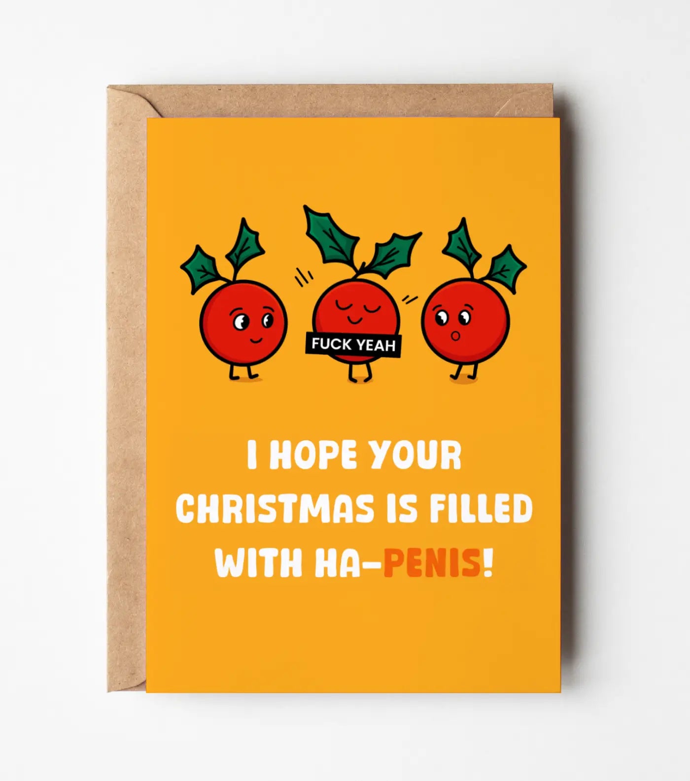 I Hope Your Christmas Is Filled With Ha-Penis Greeting Card