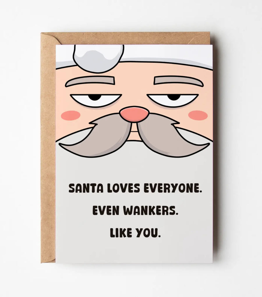 Santa Loves Wankers Christmas Card Greeting Card