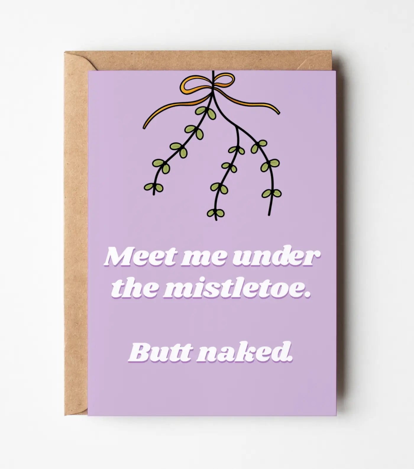 Meet Me Under The Mistletoe Butt Naked Christmas Greeting Card