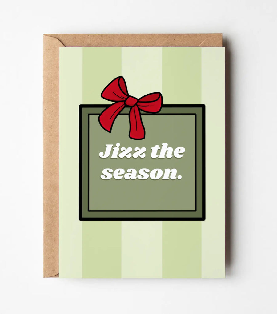 Jizz The Season Christmas Greeting Card