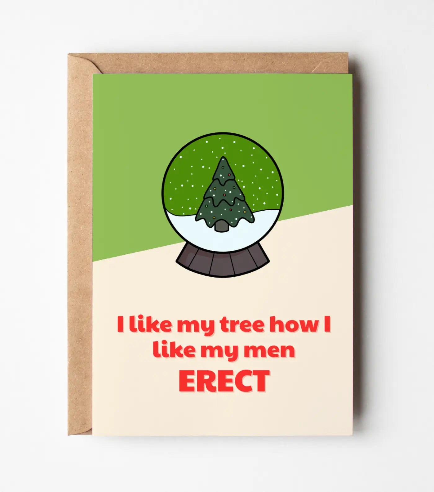I Like My Men Erect Christmas Greeting Card