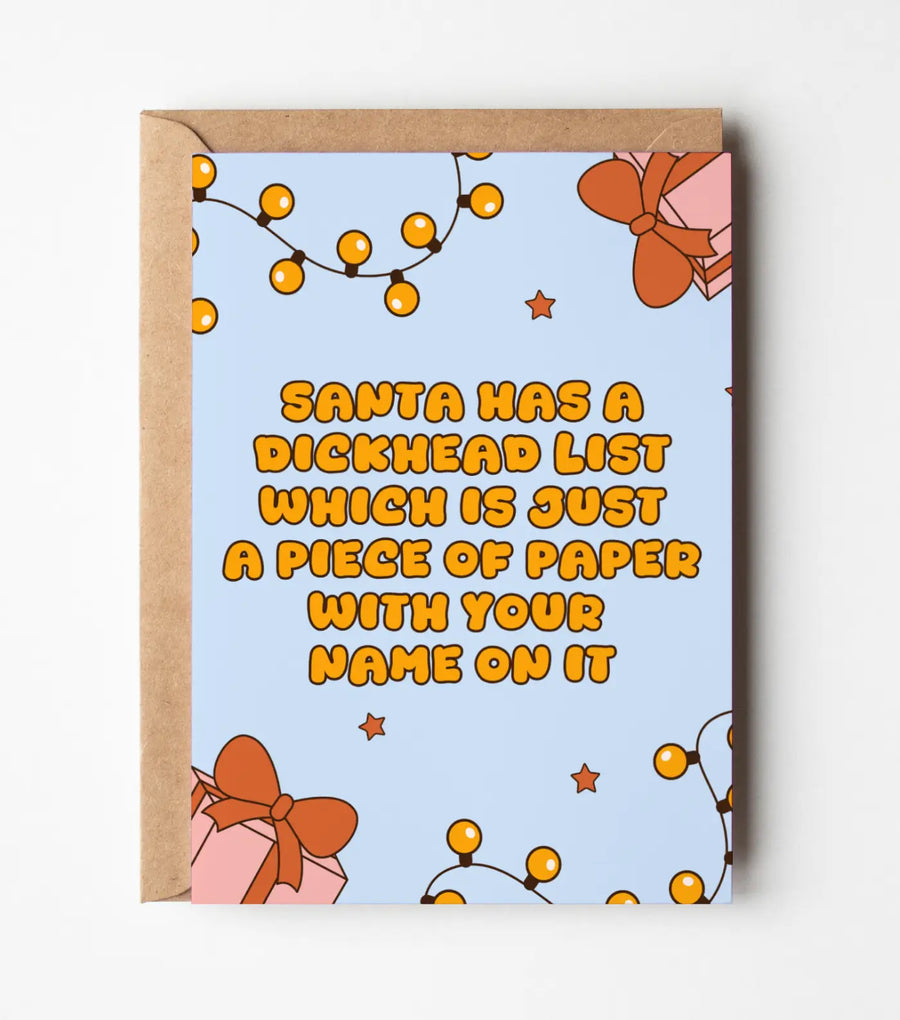 Santa Has A Dickhead List Christmas Greeting Card