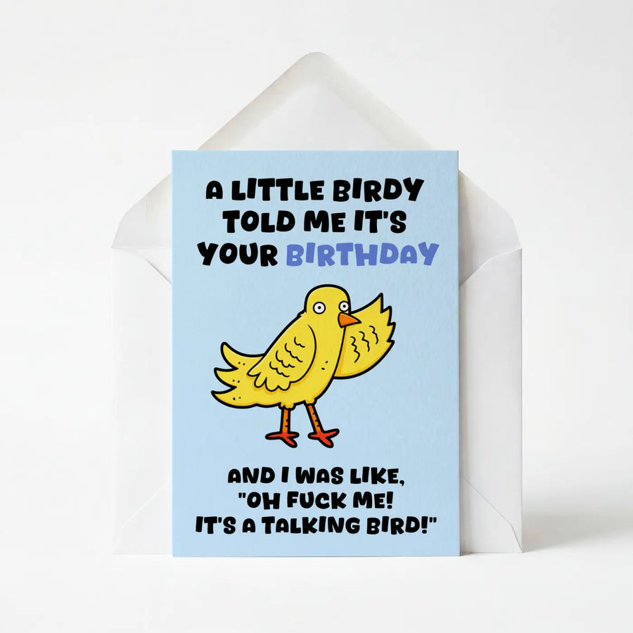 A Little Birdy Told Me It's Your Birthday - Greeting Card