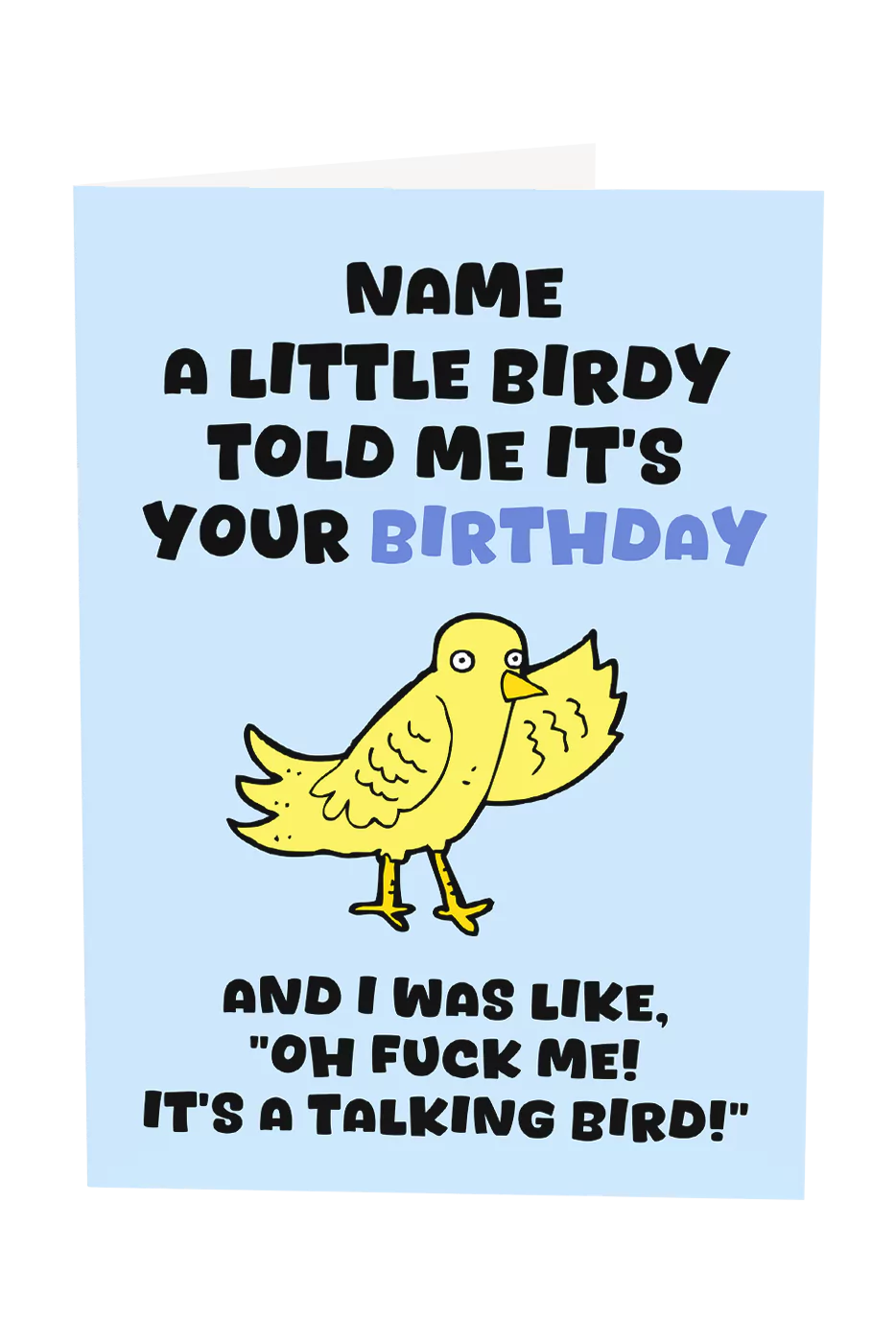 A Little Birdy Told Me It's Your Birthday Custom Name Greeting Card