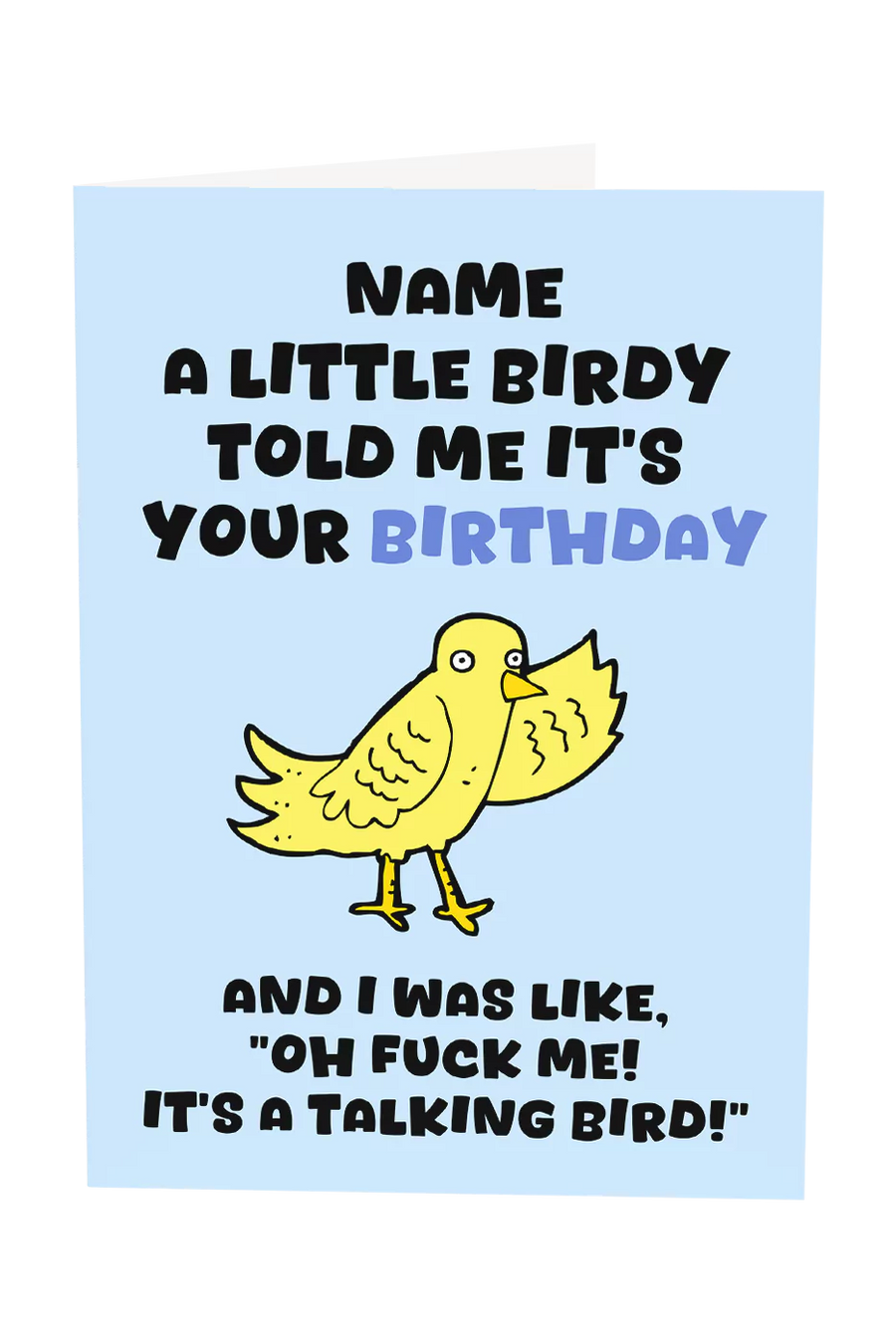 A Little Birdy Told Me It's Your Birthday Custom Name Greeting Card
