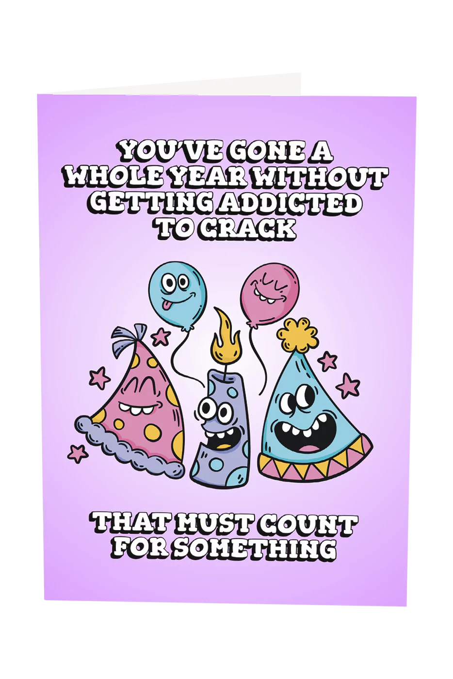 You've Gone A Whole Year With Getting Addicted To Crack