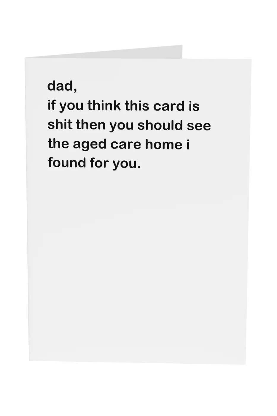 Dad, If You Think This Card Is Shit