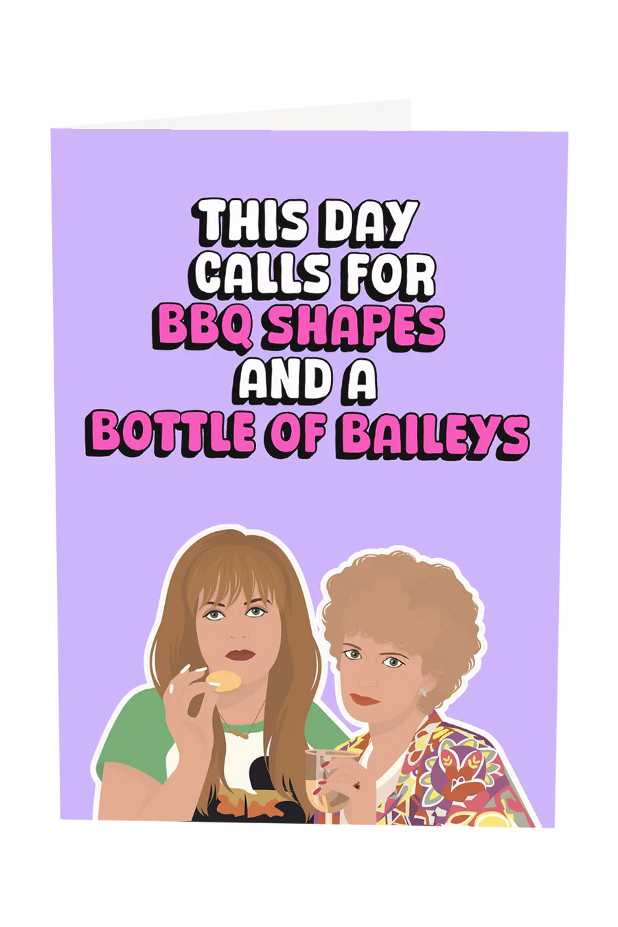 Kath & Kim: BBQ Shapes & A Bottle Of Baileys Greeting Card