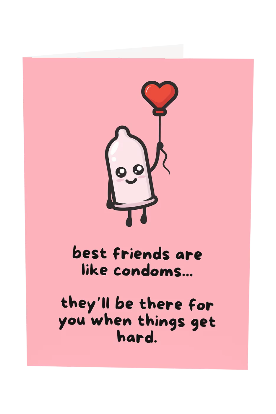Best Friends Are Like Condoms Greeting Card
