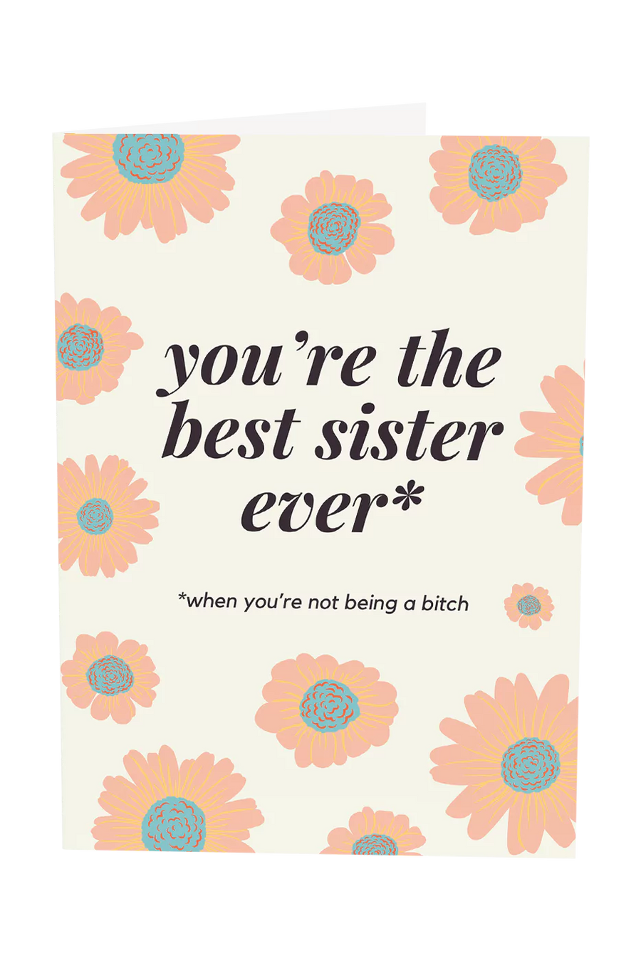 You're The Best Sister Ever Greeting Card